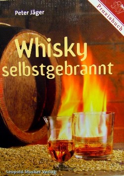 Whisky selbstgebrannt