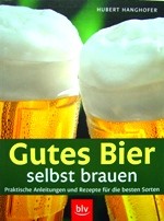 Gutes Bier selbst brauen